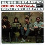 Bluesbreakers with Eric Clapton - CD Audio di John Mayall & the Bluesbreakers