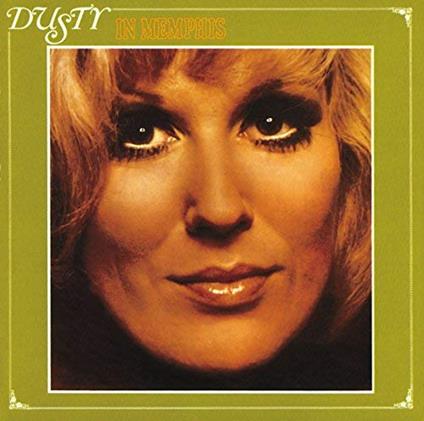 Dusty In Memphis - CD Audio di Dusty Springfield