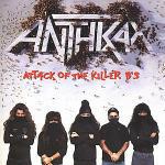 Attack of the Killer B's - CD Audio di Anthrax