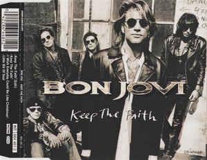 Keep the Faith - CD Audio Singolo di Bon Jovi