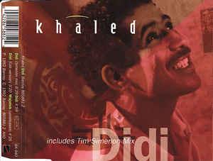 Didi - CD Audio di Cheb Khaled