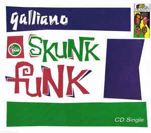 Skunk Funk - CD Audio di Galliano