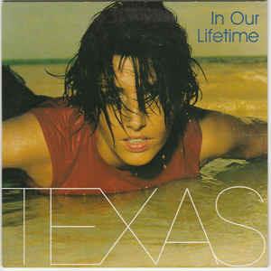 In Our Lifetime - CD Audio di Texas