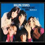 Through the Past Darkly: Big Hits vol.2 (Remastered) - CD Audio di Rolling Stones