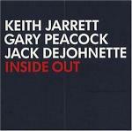 Inside out - CD Audio di Keith Jarrett,Gary Peacock,Jack DeJohnette