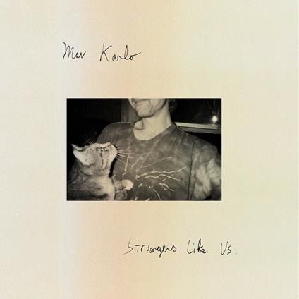 Strangers Like Us - CD Audio di Mav Karlo