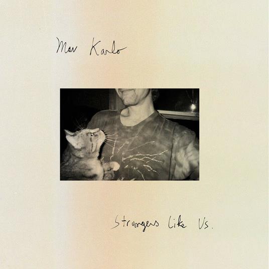 Strangers Like Us - CD Audio di Mav Karlo