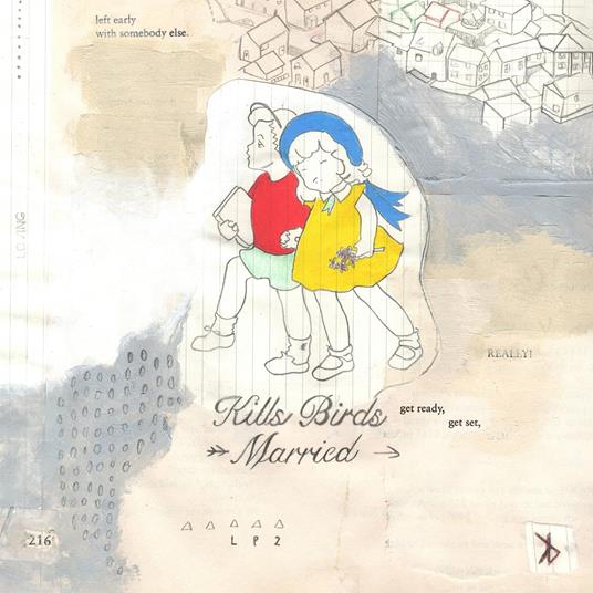 Married - CD Audio di Kills Birds