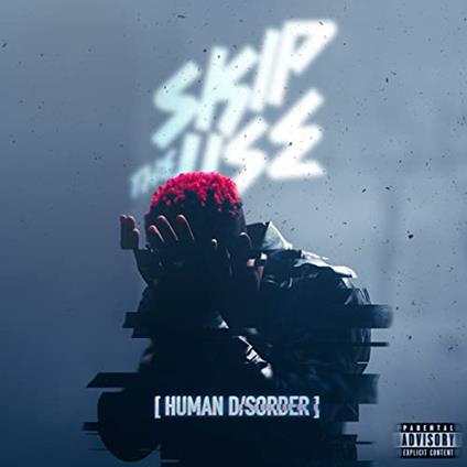 Human Disorder - CD Audio di Skip the Use