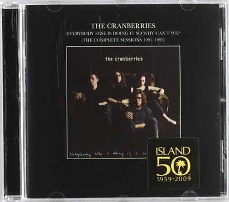 Everybody Else Is Doing it so Why Can't We? (Remastered + Bonus Tracks) - CD Audio di Cranberries