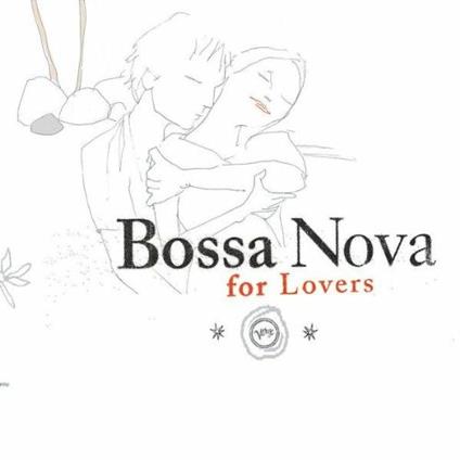 Bossa Nova for Lovers - CD Audio