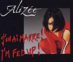 J'en ai marre! I'm Fed Up! - CD Audio Singolo di Alizée