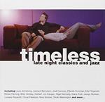 Timeless - Late Night Classics And Jazz