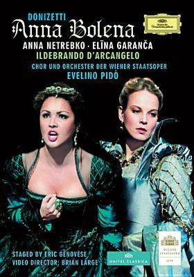 Gaetano Donizetti. Anna Bolena (2 DVD) - DVD di Gaetano Donizetti,Anna Netrebko,Elina Garanca,Ildebrando D'Arcangelo,Francesco Meli