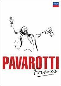Luciano Pavarotti. Pavarotti Forever (DVD) - DVD di Luciano Pavarotti