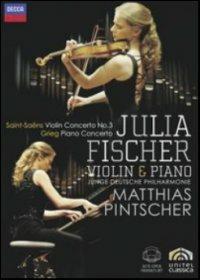 Julia Fischer. Violin & Piano (DVD) - DVD di Edvard Grieg,Camille Saint-Saëns,Matthias Pintscher,Julia Fischer,Junge Deutsche Philharmonie