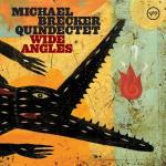 Wide Angles - CD Audio di Michael Brecker
