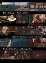 Dino Saluzzi. El Encuentro. Un film per bandoneon e violoncello (DVD)