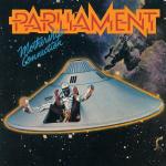 Mothership Connection (Remastered + 1 Bonus Track) - CD Audio di Parliament