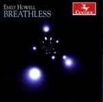 Breathless - CD Audio di Emily Howell