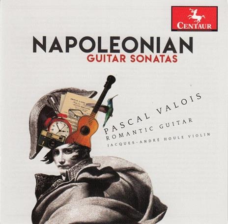 Napoleonian Guitar Sonatas - CD Audio di Pascal Valois