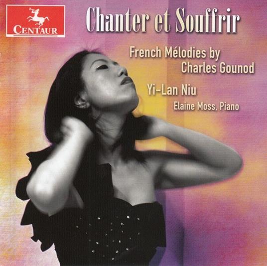 Chanter Et Souffrir - CD Audio di Yi-Lan Niu