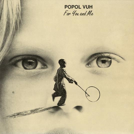 For You and Me - Vinile LP di Popol Vuh