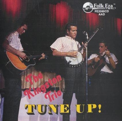 Tune Up - CD Audio di Kingston Trio
