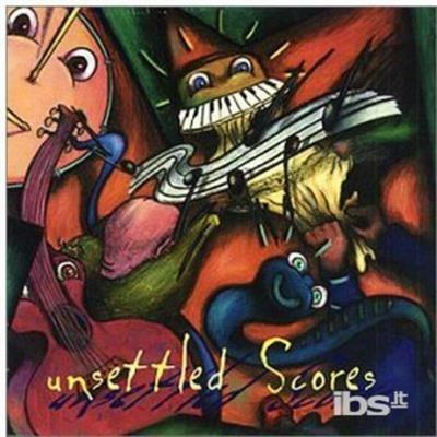 Unsettled Scores - CD Audio