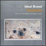 Transmit vol.2: The Music of Steve Lacy - CD Audio di Ideal Bread