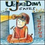 Cave - CD Audio di UZ Jesme Doma