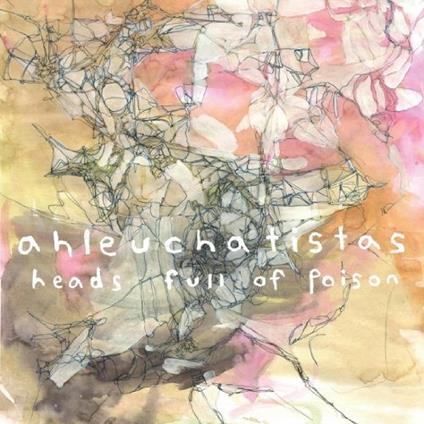 Heads Full of Poison - CD Audio di Ahleuchatistas