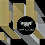 Chrome Black Gold