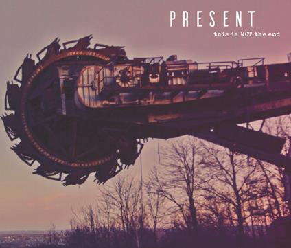 This Is Not The End - CD Audio di Present