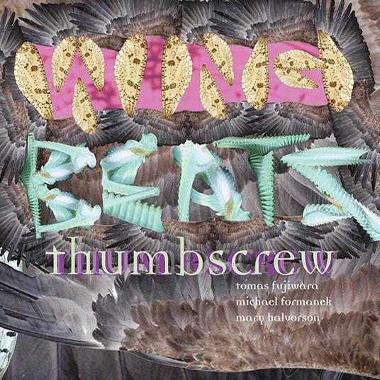 Wingbeats - CD Audio di Thumbscrew