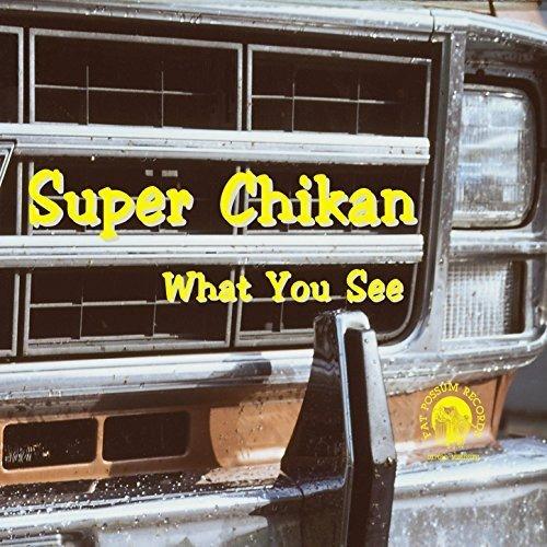 What You See - Vinile LP di James Super Chikan