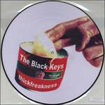 Thickfreakness (Picture Disc) - Vinile LP di Black Keys