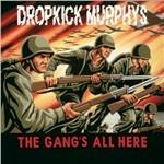 Gang's All Here - Vinile LP di Dropkick Murphys