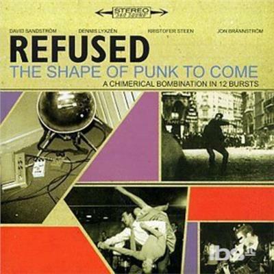 Shape Of Punk To Come - CD Audio di Refused