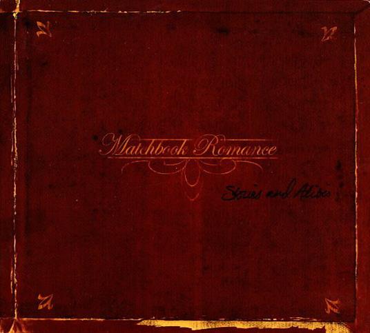 Stories & Alibis - CD Audio di Matchbook Romance