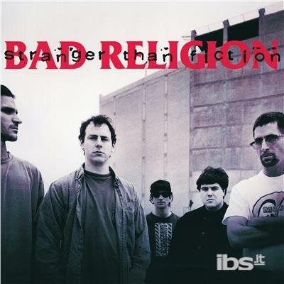 Stranger Than Fiction - CD Audio di Bad Religion