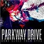 Don't Close Your Eyes (Clear-Black Smoke Edition) - Vinile LP di Parkway Drive