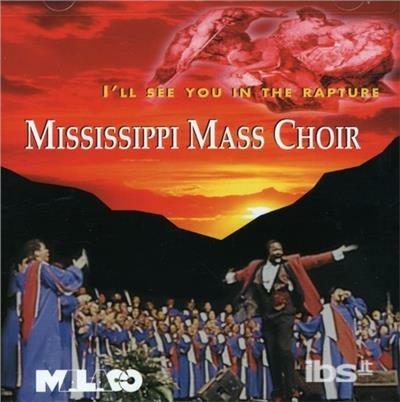 I'll See You in The - CD Audio di Mississippi Mass Choir