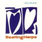 Beating Harps - CD Audio di Sileas