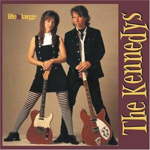 Life Is Large - CD Audio di Kennedys