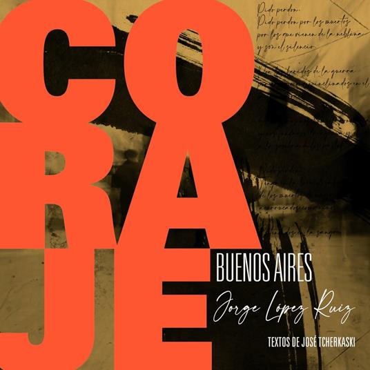 Coraje Buenos Aires - Vinile LP di Jorge Lopez Ruiz