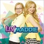 Liv and Maddie - CD Audio di Dove Cameron