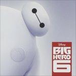 Big Hero 6 (Colonna sonora)