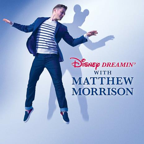 Disney Dreamin' with... - CD Audio di Matthew Morrison