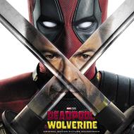 Deadpool & Wolverine (Colonna Sonora)